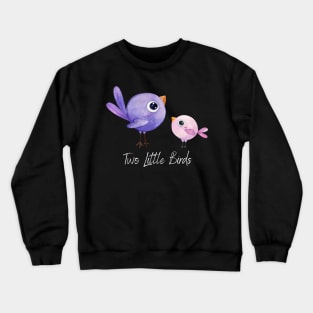 Two Little Birds Cute Design Crewneck Sweatshirt